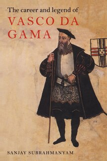 Couverture_The Career And Legend Of Vasco Da Gama