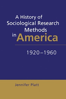Couverture_A History of Sociological Research Methods in America, 1920–1960