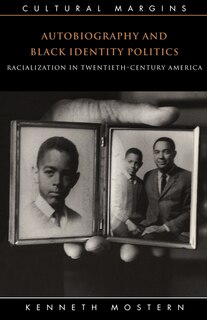 Couverture_Autobiography And Black Identity Politics