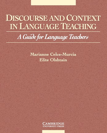 Discourse and Context in Language Teaching: A Guide for Language Teachers