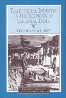 Couverture_Traditional Industry In The Economy Of Colonial India