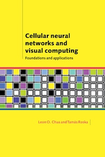 Front cover_Cellular Neural Networks and Visual Computing