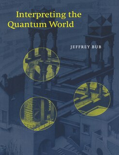 Front cover_Interpreting The Quantum World
