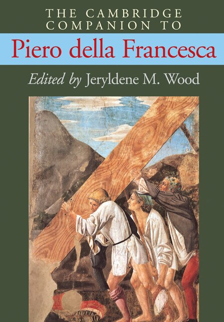 Front cover_The Cambridge Companion to Piero della Francesca