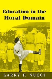 Front cover_Education In The Moral Domain