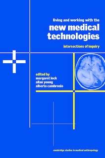 Front cover_Living And Working With The New Medical Technologies