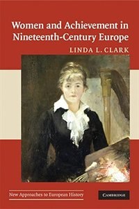 Couverture_Women and Achievement in Nineteenth-Century Europe