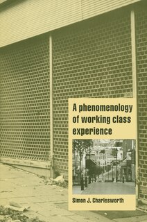 Couverture_A Phenomenology Of Working-class Experience