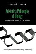 Aristotle's Philosophy Of Biology: Studies In The Origins Of Life Science