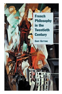 Front cover_French Philosophy in the Twentieth Century