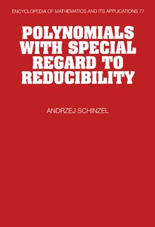 Front cover_Polynomials With Special Regard To Reducibility