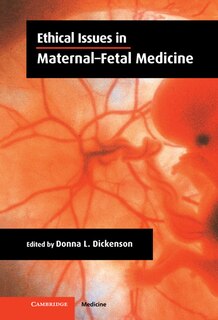 Front cover_Ethical Issues in Maternal-Fetal Medicine