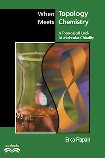 When Topology Meets Chemistry: A Topological Look At Molecular Chirality