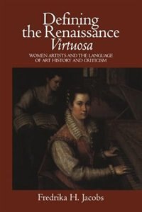 Front cover_Defining The Renaissance 'virtuosa'