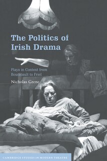 Front cover_The Politics Of Irish Drama