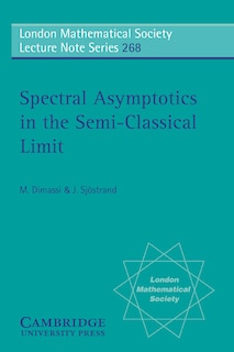 Couverture_Spectral Asymptotics in the Semi-Classical Limit