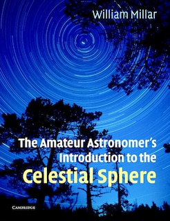 Couverture_The Amateur Astronomer's Introduction To The Celestial Sphere