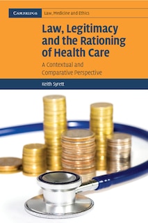 Couverture_Law, Legitimacy and the Rationing of Health Care