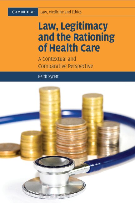 Couverture_Law, Legitimacy and the Rationing of Health Care