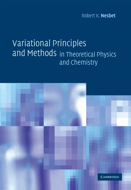 Front cover_Variational Principles and Methods in Theoretical Physics and Chemistry