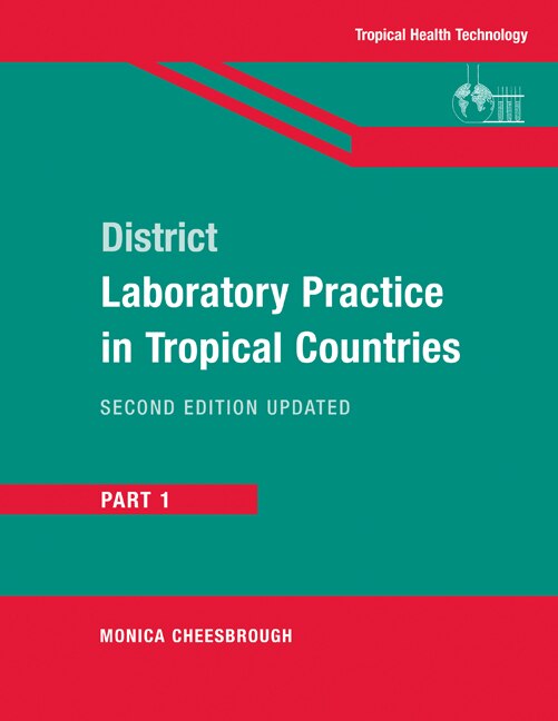 Front cover_District Laboratory Practice in Tropical Countries, Part 1