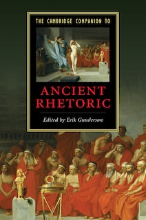 Front cover_The Cambridge Companion to Ancient Rhetoric
