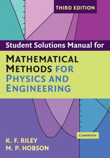Front cover_Student Solution Manual For Mathematical Methods For Physics And Engineering Third Edition