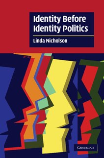 Front cover_Identity Before Identity Politics