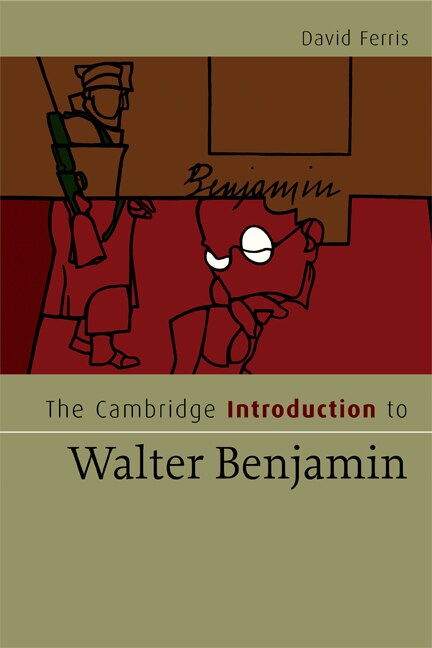 Front cover_The Cambridge Introduction to Walter Benjamin