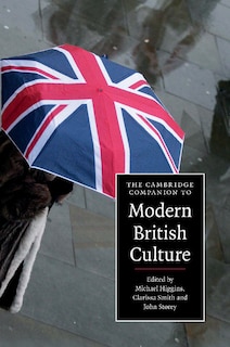 The Cambridge Companion to Modern British Culture