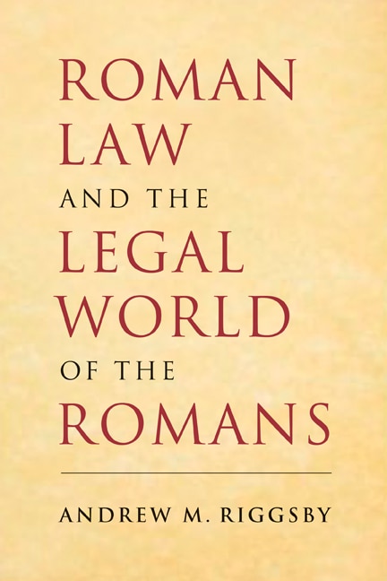 Couverture_Roman Law and the Legal World of the Romans