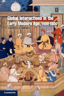 Couverture_Global Interactions in the Early Modern Age, 1400–1800