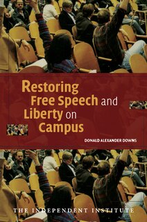 Couverture_Restoring Free Speech and Liberty on Campus