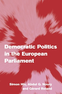 Front cover_Democratic Politics In The European Parliament