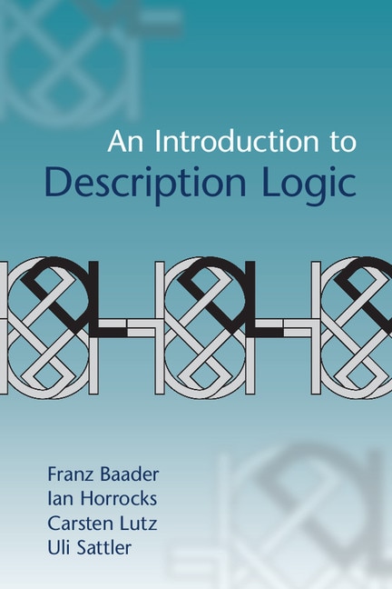 Front cover_An Introduction To Description Logic