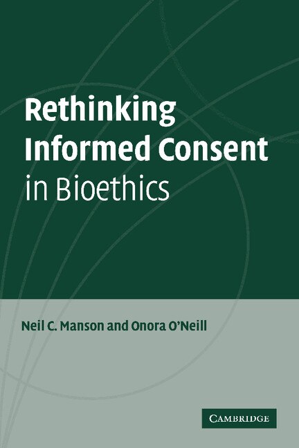 Front cover_Rethinking Informed Consent In Bioethics