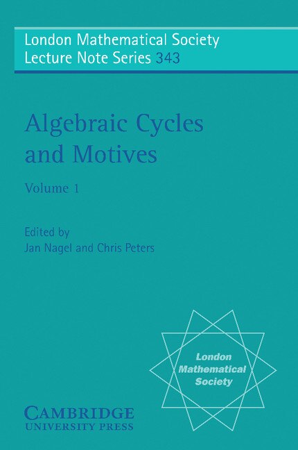 Front cover_Algebraic Cycles and Motives: Volume 1