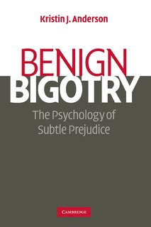 Front cover_Benign Bigotry