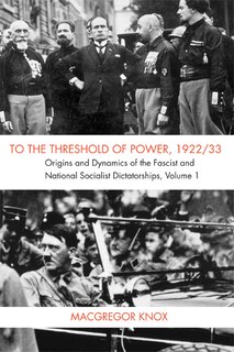 Couverture_To The Threshold Of Power, 1922/33