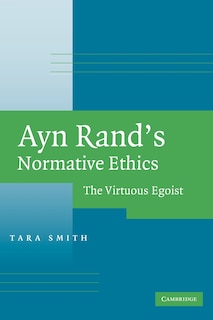Front cover_Ayn Rand's Normative Ethics