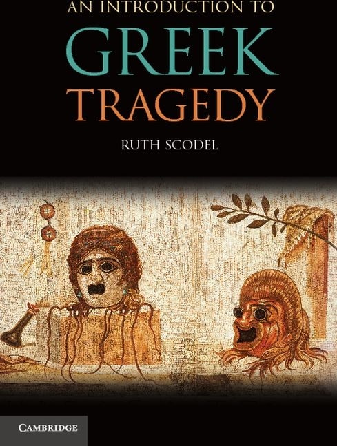 Couverture_An Introduction to Greek Tragedy