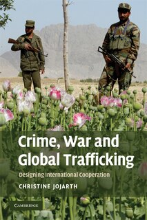 Front cover_Crime, War, and Global Trafficking
