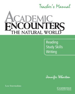 Front cover_Academic Encounters: The Natural World Teacher's Manual