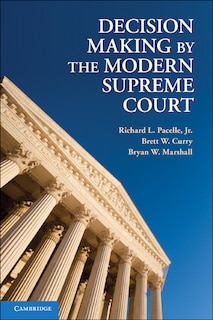 Couverture_Decision Making by the Modern Supreme Court