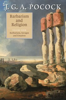 Couverture_Barbarism and Religion: Volume 4, Barbarians, Savages and Empires