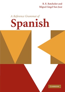 Front cover_A Reference Grammar of Spanish