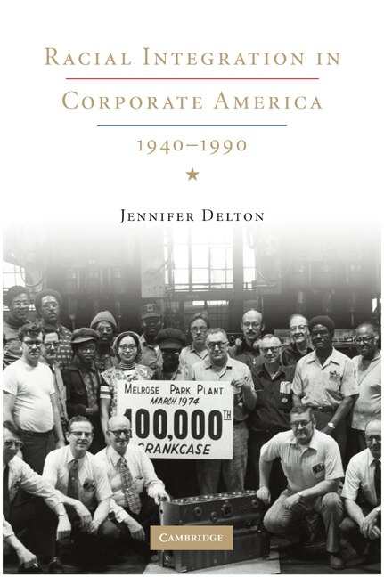 Couverture_Racial Integration in Corporate America, 1940–1990