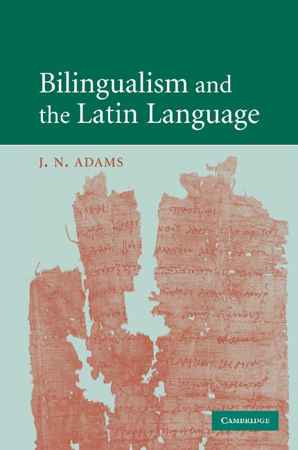 Couverture_Bilingualism and the Latin Language