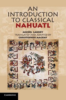 Front cover_An Introduction to Classical Nahuatl