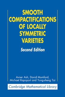Couverture_Smooth Compactifications of Locally Symmetric Varieties